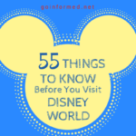 55 Things to Know Before You Visit Disney World