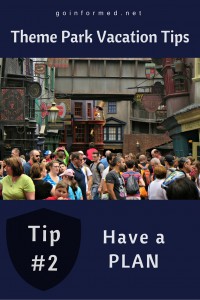 Theme Park Tip #2: Have a Plan for Your Theme Park Day