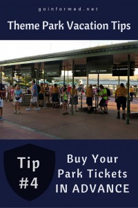 Theme Park Tip #4: Buy Your Park Tickets in Advance