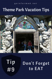 Theme Park Tip #9: Don't Forget to Stop and Eat
