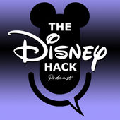 The Disney Hack Podcast