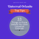 33 Things To Know Before You Visit Universal Orlando