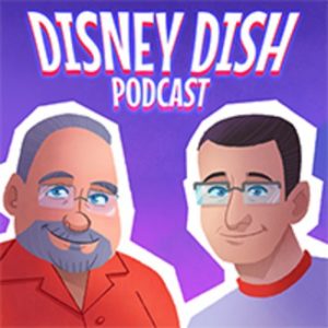 Top Disney World Podcast: Disney Dish