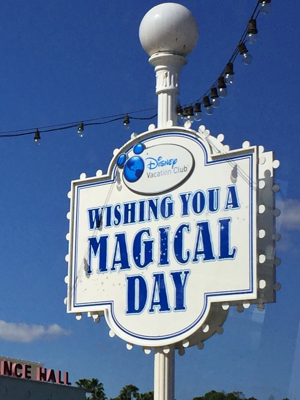 Have a magical day sign at Disney World